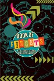 Book of Fidgets A Jot and Doodle Journal for Christian Youth N/A 9781426769863 Front Cover
