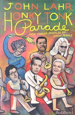 Honky-Tonk Parade The New Yorker Profiles N/A 9781585677863 Front Cover