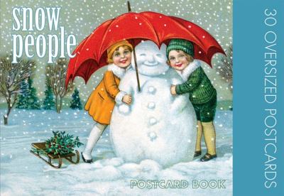 Snow People 30 Oversized Postcards  2008 9781595832863 Front Cover