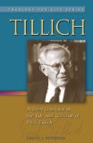 TILLICH A Brief Overview of the Life and Writings of Paul Tillich  2013 9781932688863 Front Cover