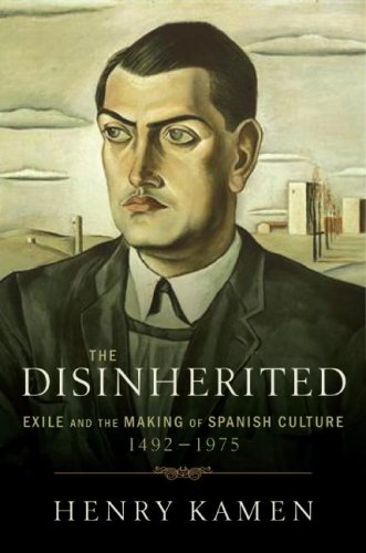 Disinherited Exile and the Making of Spanish Culture, 1492-1975  2007 9780060730864 Front Cover