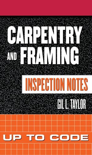 Carpentry and Framing Inspection Notes: up to Code   2005 9780071448864 Front Cover