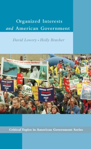 Organized Interests and American Government  2004 9780072467864 Front Cover