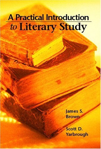 Practical Introduction to Literary Study   2005 9780130947864 Front Cover
