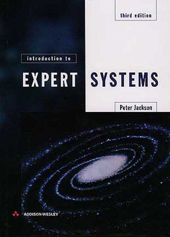 Introduction to Expert Systems  3rd 1999 (Revised) 9780201876864 Front Cover