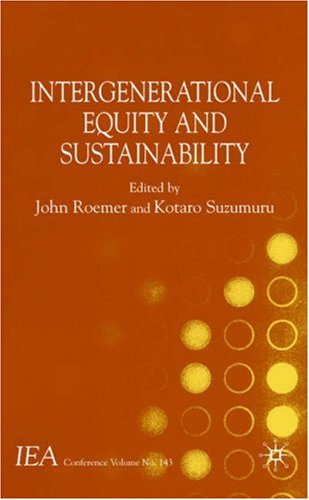 Intergenerational Equity and Sustainability   2007 9780230007864 Front Cover