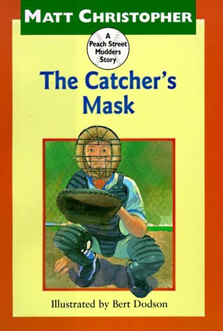 Catcher's Mask A Peach Street Mudders Story N/A 9780316141864 Front Cover