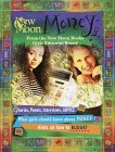 Money How to Get It, Spend It, and Save It  2000 9780517885864 Front Cover