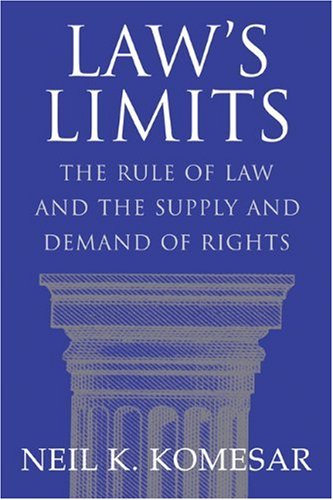 Law's Limits Rule of Law and the Supply and Demand of Rights  2001 9780521000864 Front Cover