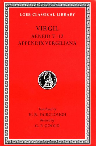 Aeneid, Books 7-12. Appendix Vergiliana   2000 9780674995864 Front Cover