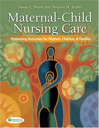 Maternal-Child Nursing Care   2009 9780803614864 Front Cover