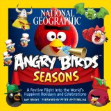 National Geographic Angry Birds Seasons A Festive Flight into the World's Happiest Holidays and Celebrations N/A 9781426212864 Front Cover