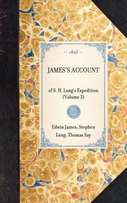 James's Account Of S. H. Long's Expedition (Volume 3) N/A 9781429000864 Front Cover