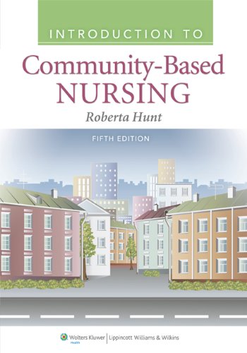 Introduction to Community Based Nursing  5th 2013 (Revised) 9781609136864 Front Cover