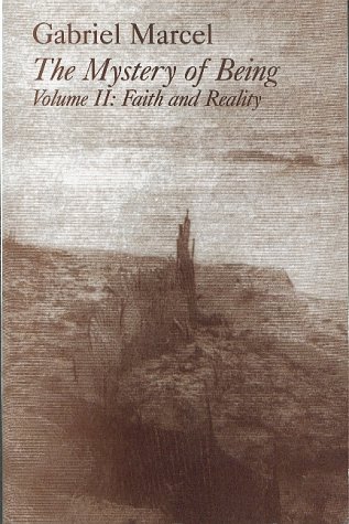 Mystery of Being Vol 2 Faith and Reality  2001 (Reprint) 9781890318864 Front Cover