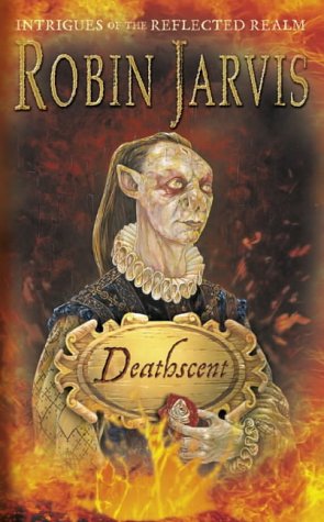 Deathscent (Intrigues of the Reflected Realm) N/A 9780006753865 Front Cover