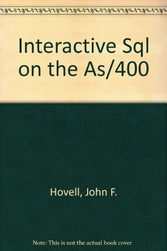 Interactive SQL on the AS-400   1995 9780131071865 Front Cover