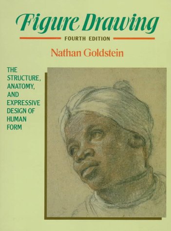 Figure Drawing The Structure, Anatomy and Expressive Design of Human Form 4th 1993 9780133192865 Front Cover
