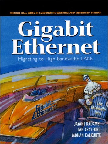 Gigabit Enternet Migrating to High-Bandwidth LANs  1998 9780139132865 Front Cover