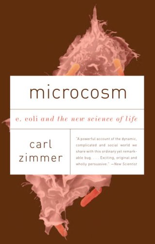 Microcosm E. Coli and the New Science of Life N/A 9780307276865 Front Cover