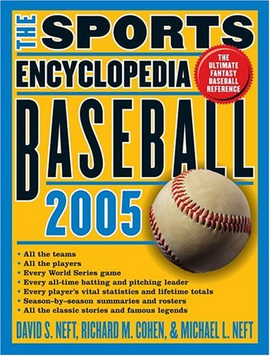 Sports Encyclopedia Baseball 2005  2005 9780312337865 Front Cover