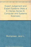 Expert Judgement and Expert Systems  N/A 9780387179865 Front Cover