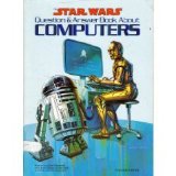 Star Wars Question and Answer Book about Computers N/A 9780394856865 Front Cover