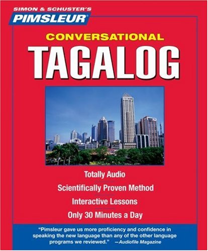 Conversational Tagalog : Learn to Speak and Understand Tagalog with Pimsleur Language Programs; Level 1 Unabridged  9780743553865 Front Cover