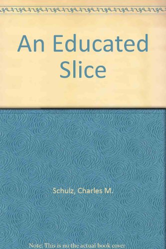 Educated Slice   1990 9780886874865 Front Cover