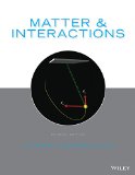 Matter and Interactions: Modern Mechanics / Electric and Magnetic Interactions  2015 9781118875865 Front Cover