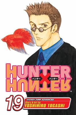 Hunter X Hunter, Vol. 19   2016 9781421517865 Front Cover