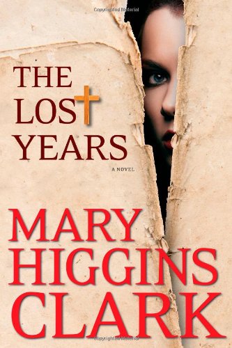Lost Years   2012 9781451668865 Front Cover