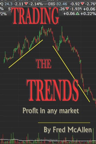 Trading the Trends  N/A 9781466323865 Front Cover