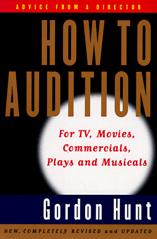 How to Audition Advice from a Casting Director 2nd 1995 9780062732866 Front Cover