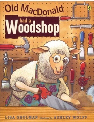 Old MacDonald Had a Woodshop  Reprint  9780142401866 Front Cover