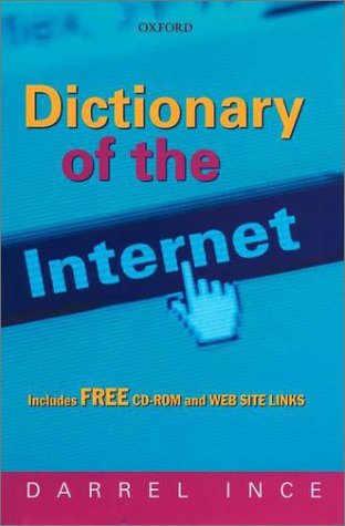 Dictionary of the Internet  N/A 9780192802866 Front Cover