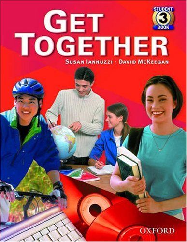 Get Together 3   2002 (Student Manual, Study Guide, etc.) 9780194374866 Front Cover