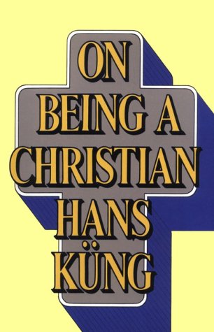 On Being a Christian  Reprint  9780385192866 Front Cover
