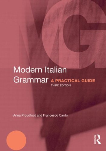 Modern Italian Grammar A Practical Guide 3rd 2013 (Revised) 9780415671866 Front Cover