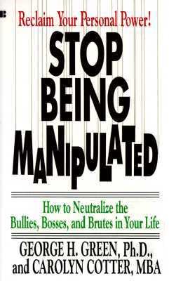 Stop Being Manipulated  N/A 9780425146866 Front Cover
