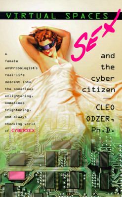 Virtual Spaces Sex and the Cyber Citizen N/A 9780425159866 Front Cover