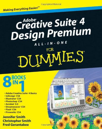 Adobe Creative Suite 4 Design Premium All-In-One for Dummies   2009 9780470331866 Front Cover