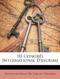 Iii Congrï¿½s International D'Escrime  N/A 9781147786866 Front Cover