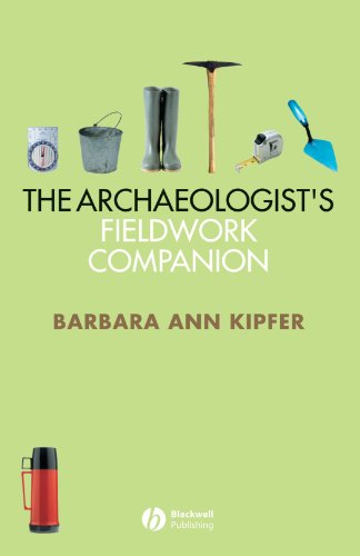Archaeologist's Fieldwork Companion   2007 9781405118866 Front Cover
