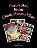 Poster Art from the Classic Monster Films N/A 9781593934866 Front Cover