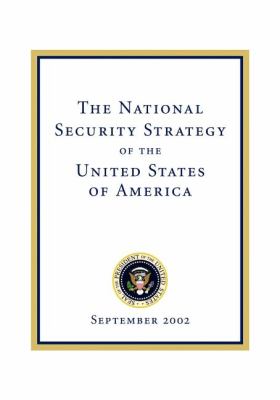 National Security Strategy of the United States Of September 2002  2009 9781600375866 Front Cover