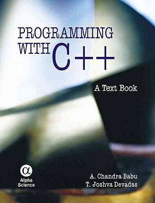 Programming with C++ A Text Book  2009 9781842654866 Front Cover