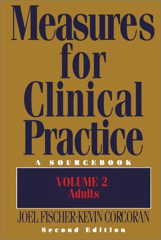 Measures for Clinical Practice, 2nd Ed. , Vol II 2nd 1994 (Adult) 9780029066867 Front Cover