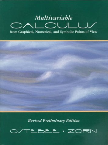 Multivariable Calculus from Graphical, Numerical, and Symbolic Points of View 2nd 1998 9780030237867 Front Cover