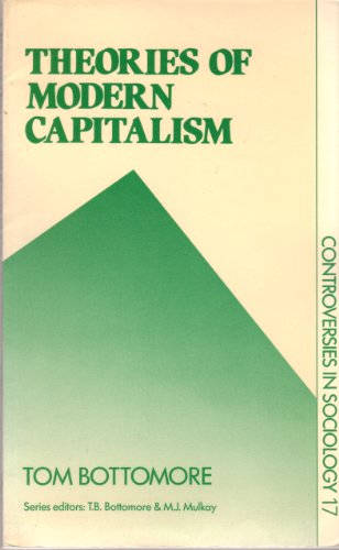 Theories of Modern Capitalism  1985 9780043011867 Front Cover